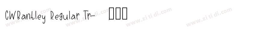 CWBantley Regular Tr字体转换